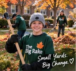 A smiling young volunteer in a knit hat holds a rake among autumn leaves. Hand-lettered caption: Small yards. Big change.